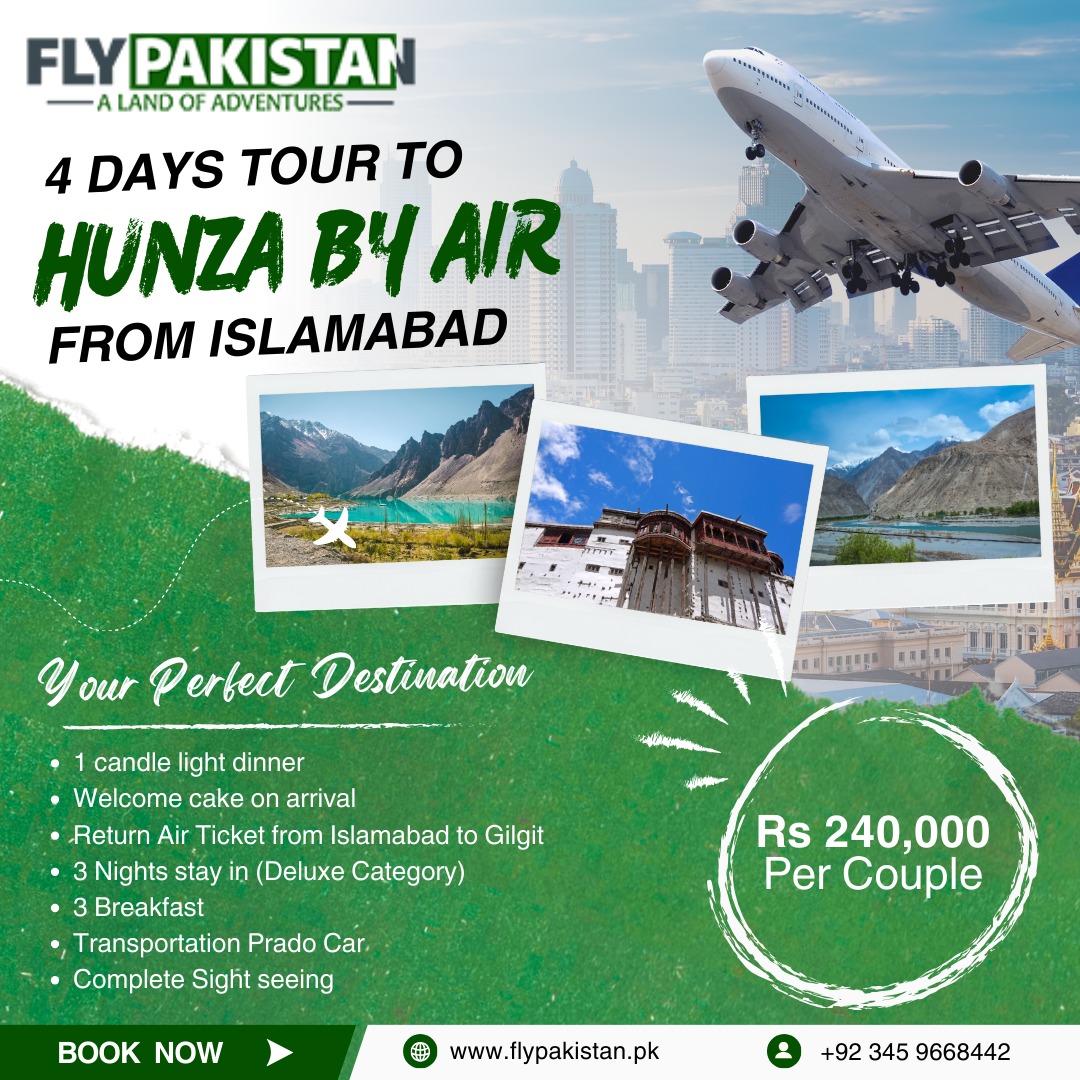 Book Deal 4 Day Tour To Hunza By Air